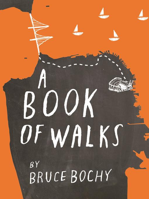 Title details for A Book of Walks by Bruce Bochy - Available